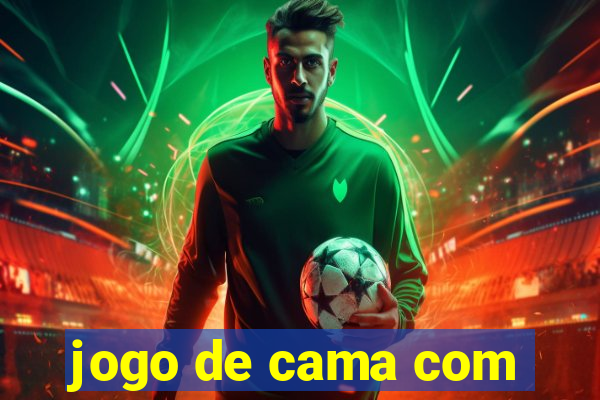 jogo de cama com